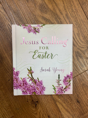 Jesus Calling for Easter